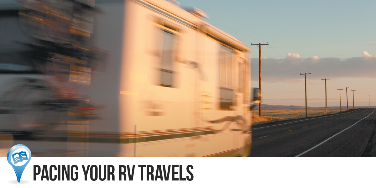 Pacing Your RV Travels