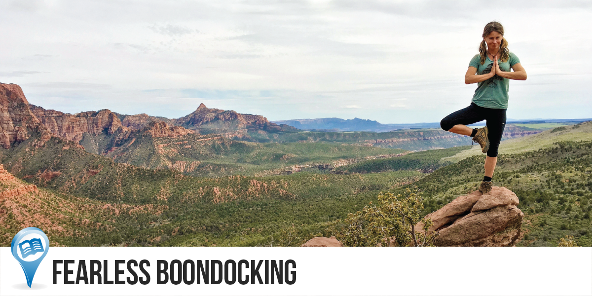 Fearless Boondocking | Venture into the Wild