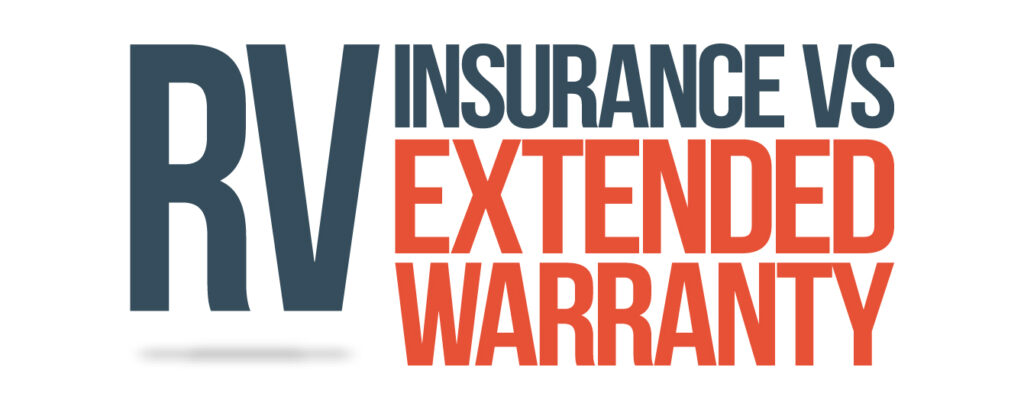 RV Insurance Vs RV Extended Warranty: Do you need both? 1