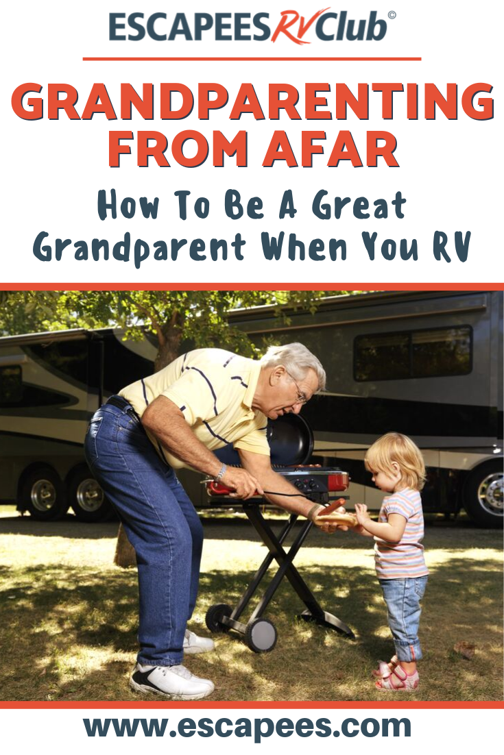 Grandparenting From Afar: How to Be a Great Grandparent When You RV 5