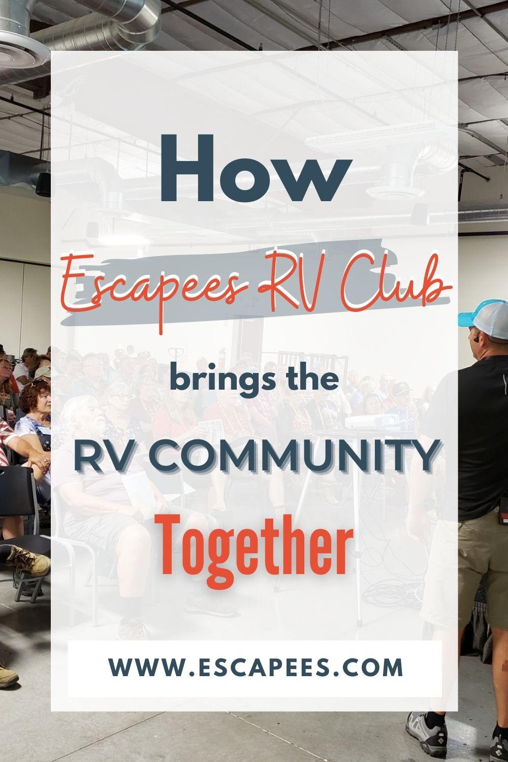 How Escapees RV Club Brings RV Community Together 95
