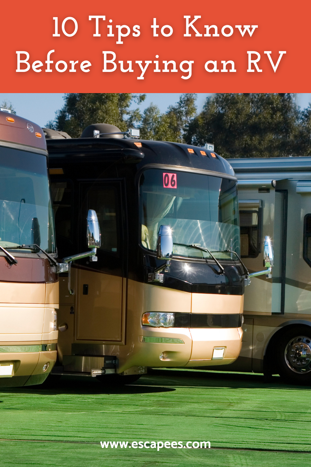 10 Tips To Know Before Buying An RV In 2024 | Escapees RV Club