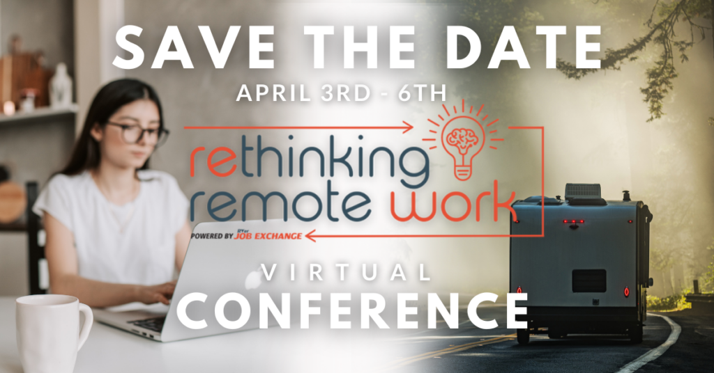 3rd Annual Rethinking Remote Work Conference to Connect RVers with Income Opportunities 1