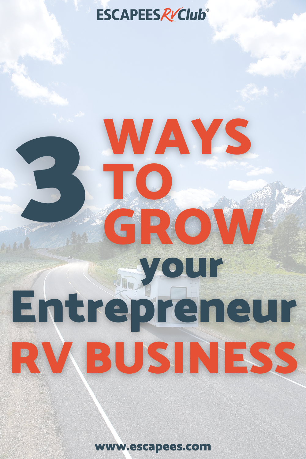3 Ways to Grow Your Entrepreneur RV Business 33