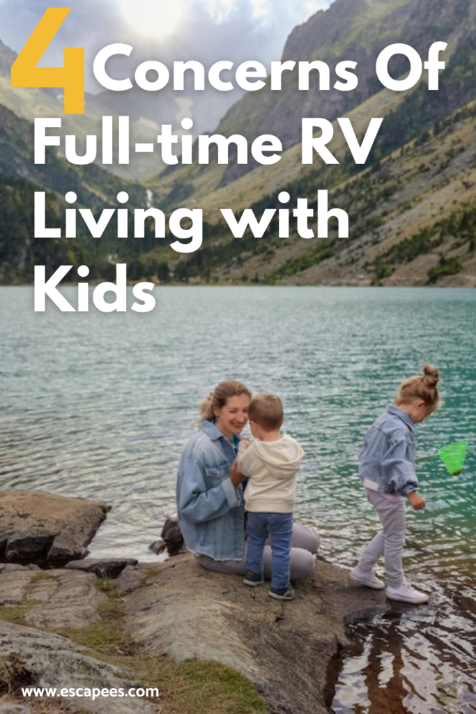 4 Concerns Of Full-time RV Living with Kids