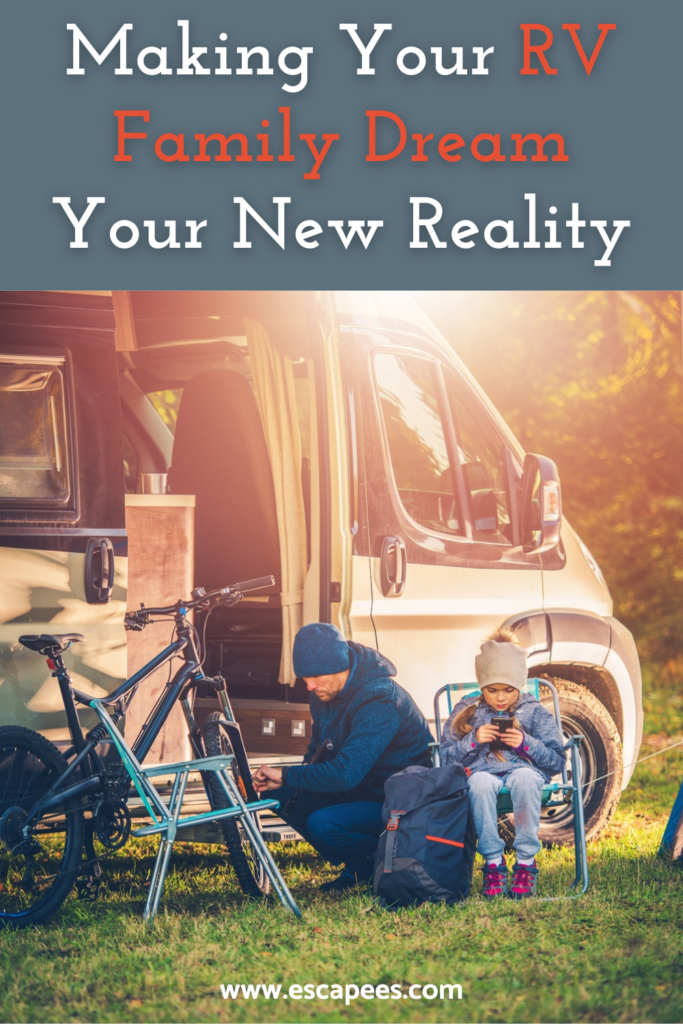 Making Your RV Family Dream Your New Reality 2
