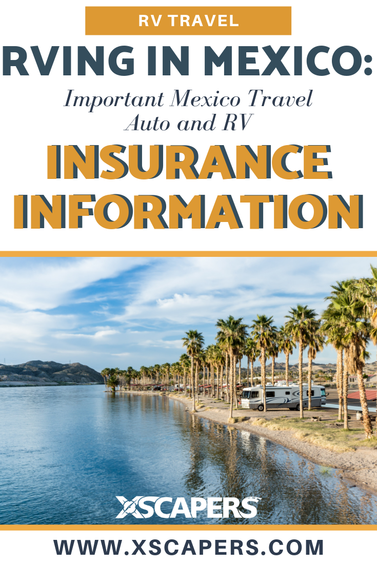 RVing in Mexico - Insurance for Your RV and Auto 4