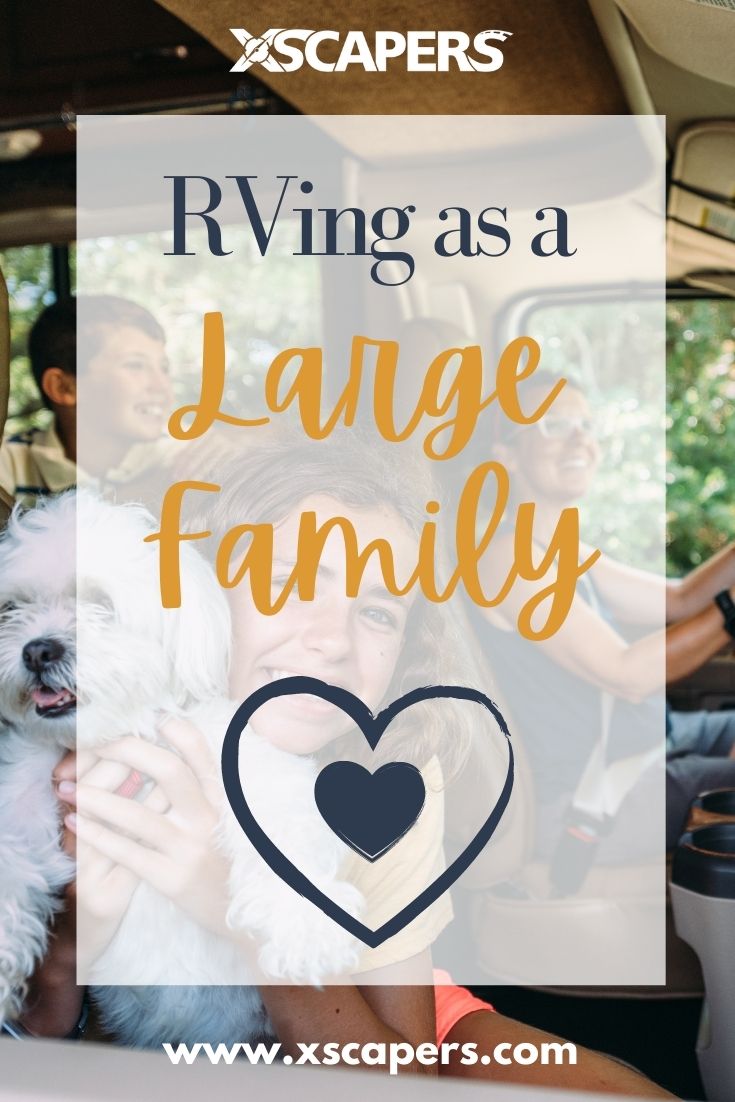 How Large Families RV, Too! 4 Examples of Thriving RVing Families 61